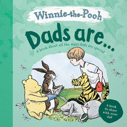 Winnie-the-Pooh : Dads Are...