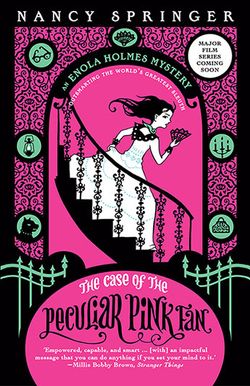 Enola Holmes : The Case of the Peculiar Pink Fan