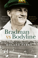 Bradman vs Bodyline