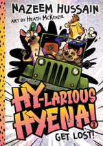 Get Lost! (Hy-larious Hyena! Book 2)