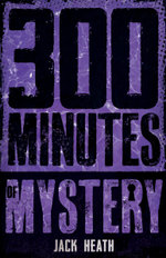 300 Minutes of Mystery