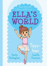 Tippy Toes (Ella's World #4)