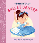 Future Me: Ballet Dancer