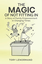 The Magic Of Not Fitting In
