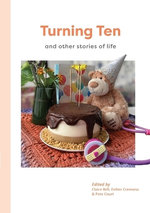Turning Ten and Other Stories of Life