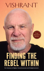 Finding the Rebel Within