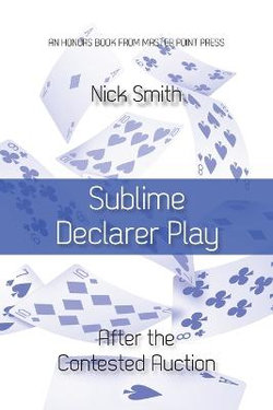 Sublime Declarer Play