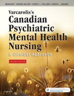 Varcarolis's Canadian Psychiatric Mental Health Nursing, Canadian Edition - E-Book
