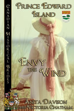 Envy the Wind, Canadian Historical Brides Prince Edward Island