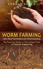 Worm Farming Worm Farming