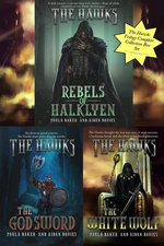 The Hawks Trilogy Complete Collection Box Set (Rebels of Halklyen, The God Sword & The White Wolf)