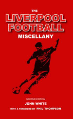 The Liverpool Football Miscellany