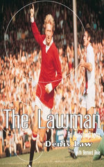 Denis Law: The Lawman