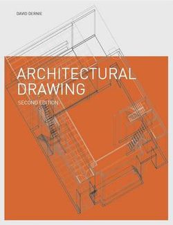 Architectural Drawing:Second edition