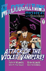 Attack of the Violet Vampire! - The Macdougall Twins with Sherlock Holmes: Book 2