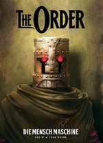 The Order: Die Mensch Machine: Volume 1