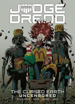 Judge Dredd: the Cursed Earth Uncensored
