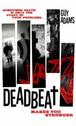 Deadbeat - Makes You Stronger
