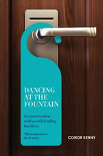Dancing at the Fountain: In Conversation with World-leading Hoteliers