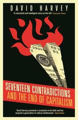 Seventeen Contradictions and the End of Capitalism