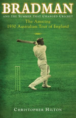 Bradman & the Summer that Changed Cricket