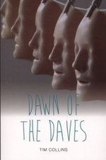 Dawn of the Daves