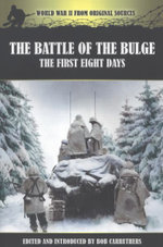 Battle of the Bulge: The First Eight Days