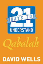 21 Days to Understand Qabalah