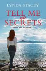 Tell Me No Secrets