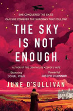The Sky is not Enough