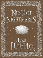 A Nest of Nightmares