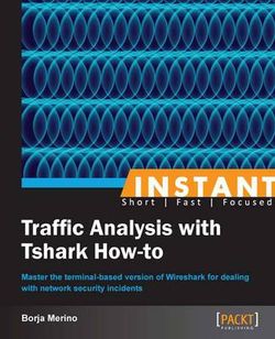 Instant Traffic Analysis with Tshark How-To