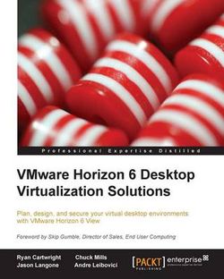 VMware Horizon 6 Desktop Virtualization Solutions