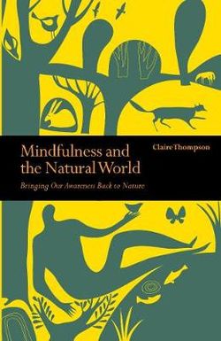 Mindfulness & The Natural World