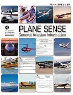 Plane Sense, General Aviation Information, 2008 ( FAA-H-8083-19a)