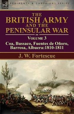 The British Army and the Peninsular War