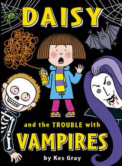 Daisy and the Trouble with Vampires