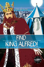 Find King Alfred!!