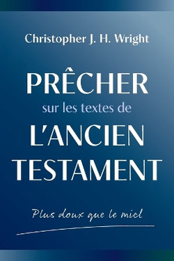 Precher sur les textes de l'Ancien Testament