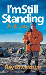 I'm Still Standing: Life's for living