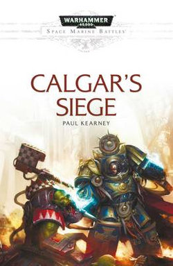 Calgar&amp;#39;s Siege
