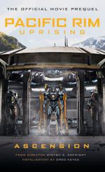 Pacific Rim Uprising - Ascension 