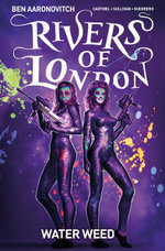 Rivers of London : Water Weed