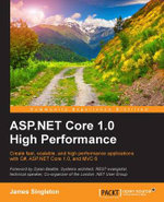 ASP. NET Core 1. 0 High Performance