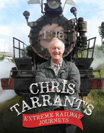 Chris Tarrant's Extreme Railway Journeys