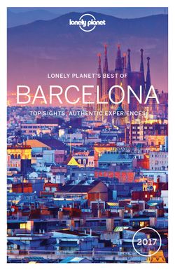Lonely Planet: Best of Barcelona 2017