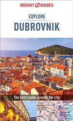 Insight Guides Explore Dubrovnik (Travel Guide eBook)
