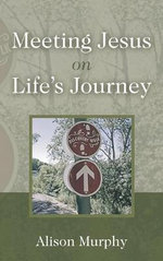 Meeting Jesus on Life's Journey