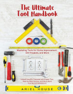 Mastering Tools for Home Improvement
