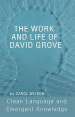 The Work and Life of David Grove